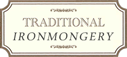 Traditional Ironmongery
